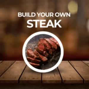 BYO STEAK