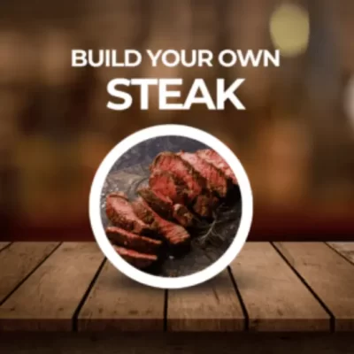 BYO STEAK